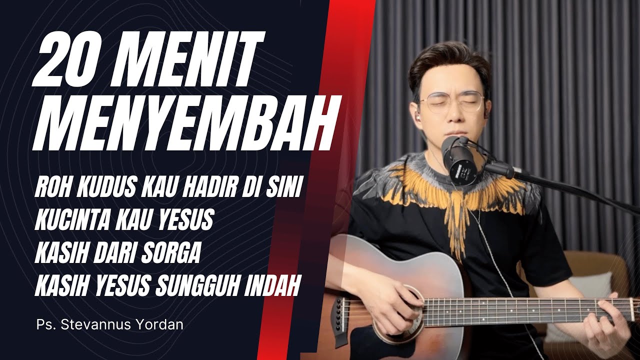 Kucinta Kau Yesus, Kasih Yesus Sungguh Indah - Ps. Stevannus Yordan
