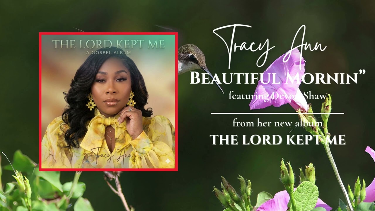 Beautiful Mornin'  - Tracy Ann Official Music (Soulful Melodies 528)