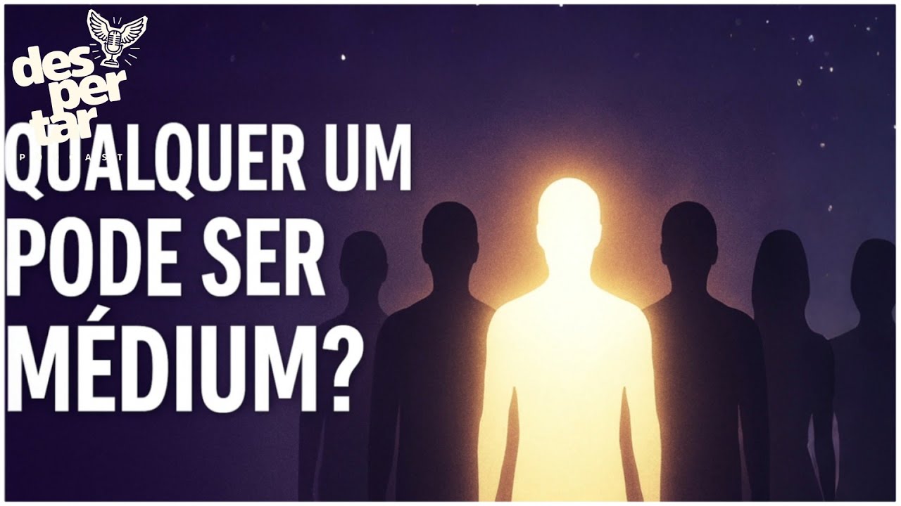 Médiuns: Escolhidos? Ou Qualquer Pessoa Pode Ser?