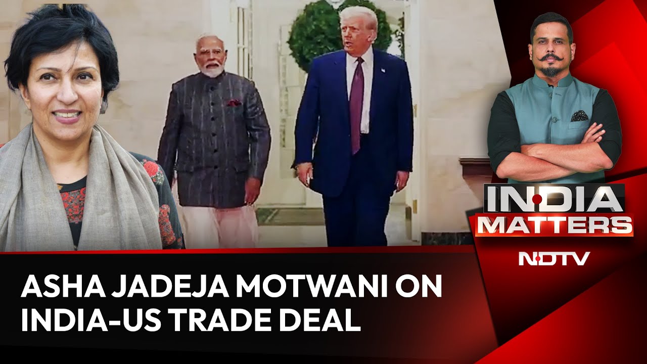 India-US Deal | 'Ignore The Noise, Celebrate The Deal': Asha Jadeja Motwani On India-US Trade Deal