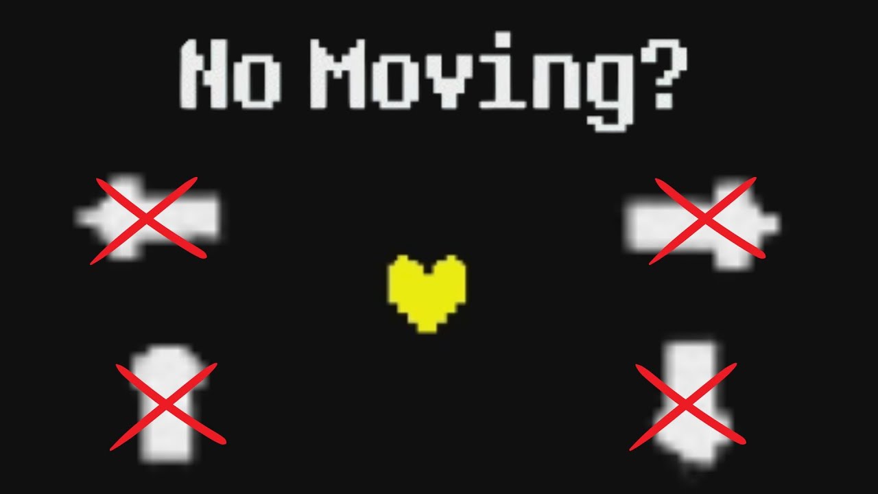 Undertale Yellow, But I Cannot Move...