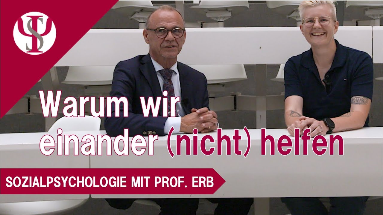 Warum wir einander (nicht) helfen | Sozialpsychologie mit Prof. Erb