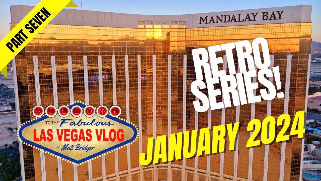 Las Vegas Vlog: Retro Series (04/01/24 - 11/01/24) Part Seven (Final Part)