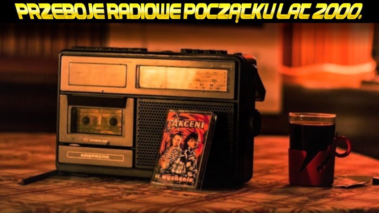 Przeboje radiowe początku lat 2000. | v.1