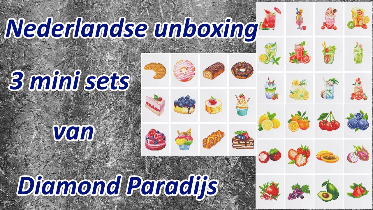 Nederlandse unboxing 3 mini diamond painting sets - Diamond Paradijs gebak, fruit en fruit cocktails