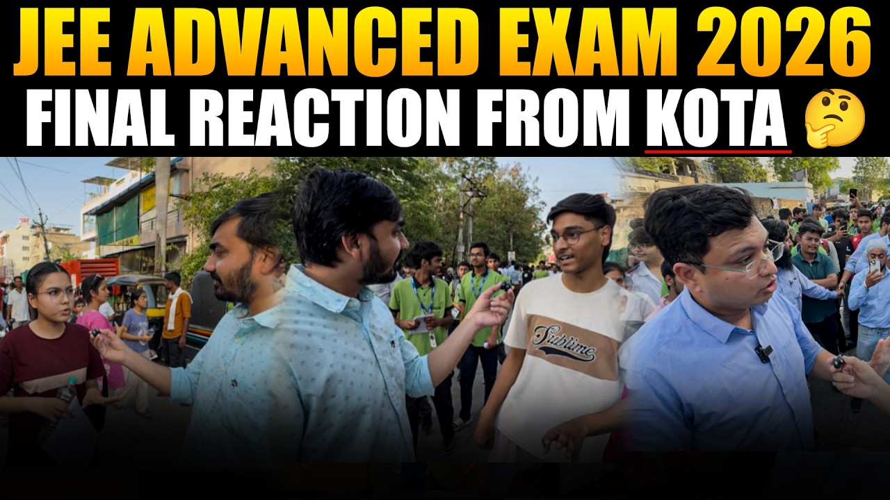 JEE Advanced 2026 Reaction from Kota | Paper 2 | Kaun sa Paper 📝 jyada Tough?🤔| Students Reaction 