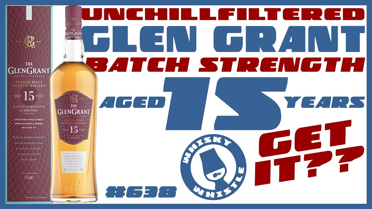Glen Grant 15 Year Batch Strength First Edition Whisky Whistle 638