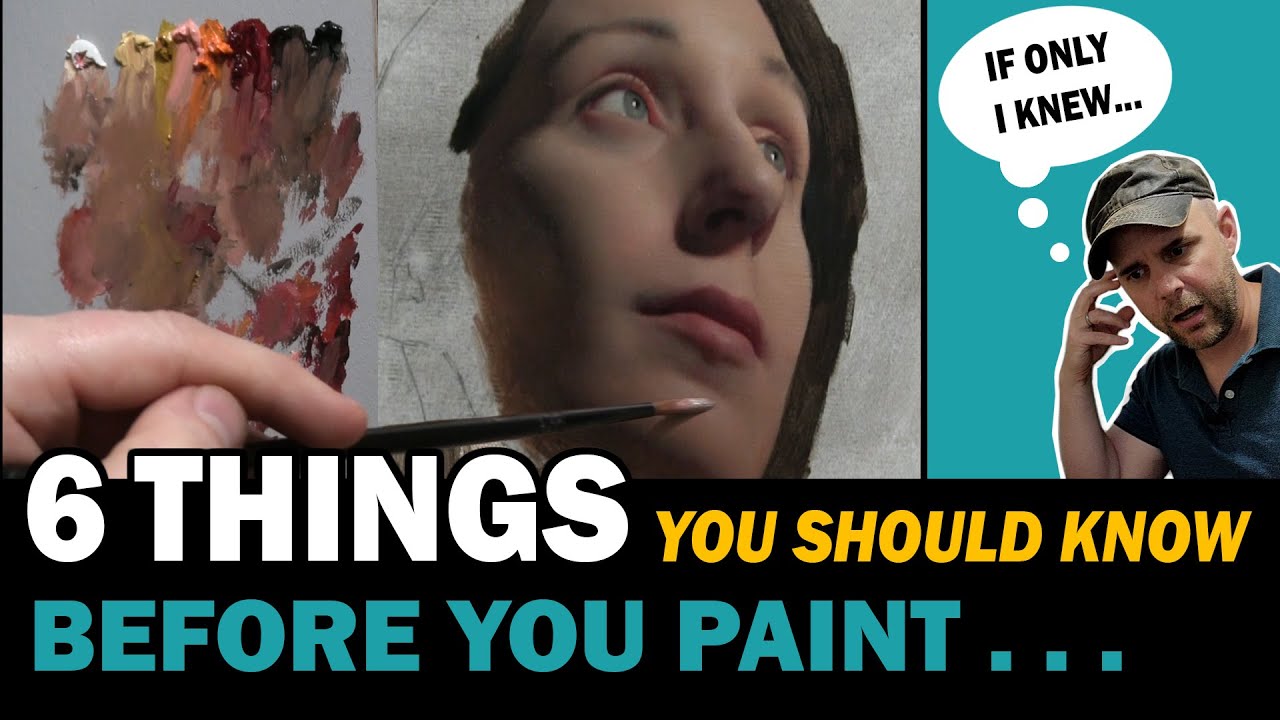 6 Things You Should Know Before You Start Oil Painting!