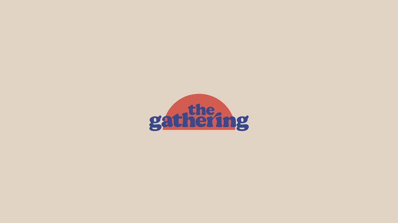 The Gathering Live - February 25th