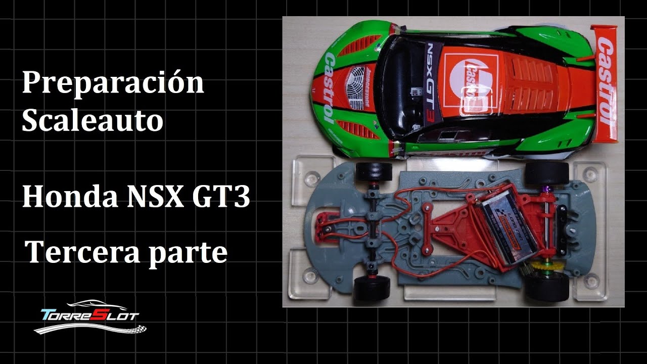 Preparación Scaleauto: Honda NSX GT3 (Tercera parte)