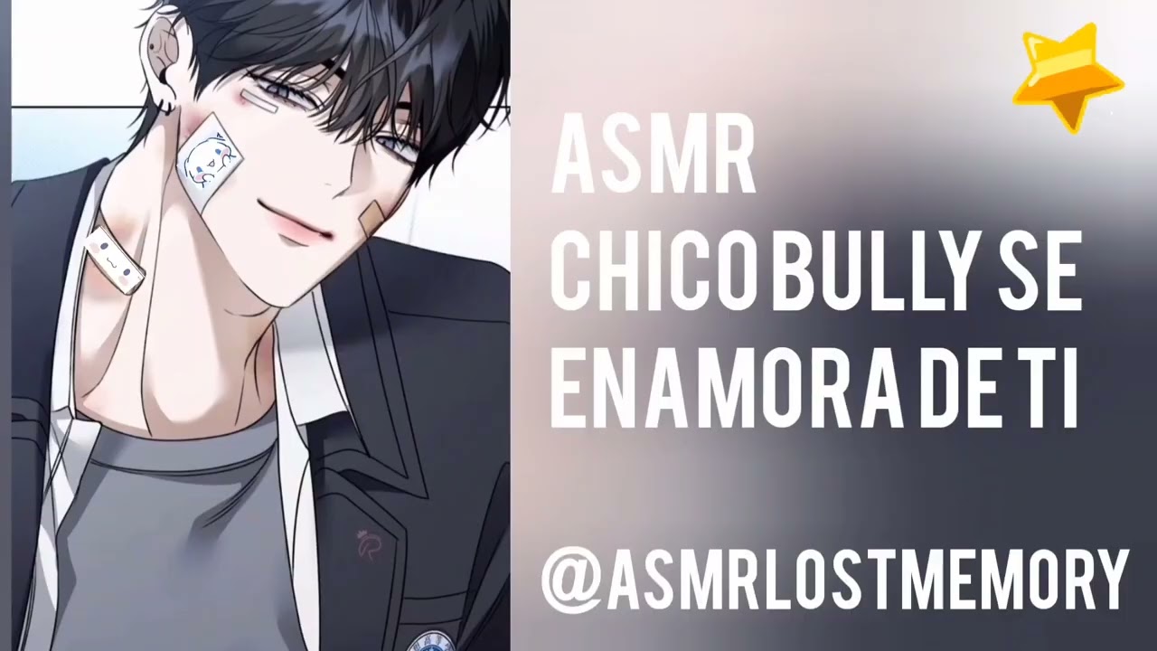 ASMR ROLEPLAY / Chico bully se enamora de ti / SpanishASMR 
