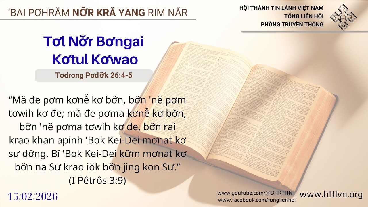 15/2/2026 BHKTHN TIẾNG BAHNAR
