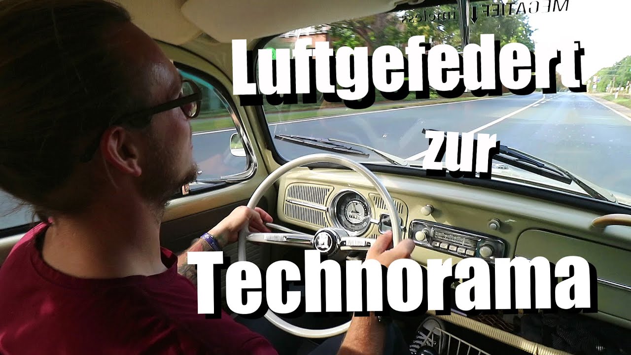 Mit dem 65er Airride K&auml;fer zur Technorama Hildesheim - VW K&auml;fer Vlog #13 | alexmittm