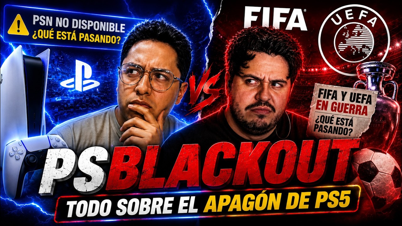 PSBLACKOUT: Todo sobre el apag&oacute;n de PS5 y el conflicto FIFA vs UEFA