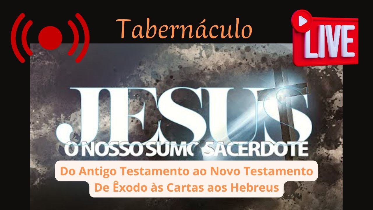 Jesus Cristo nosso Sumo Sacerdote