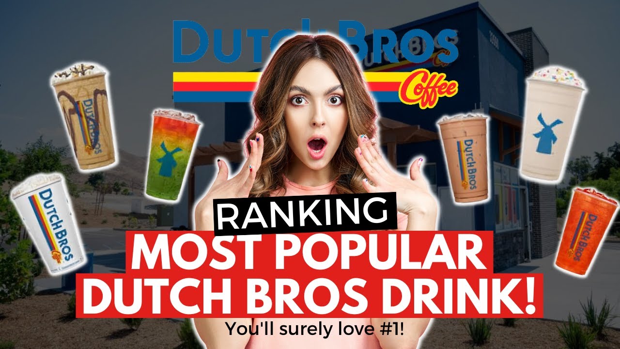 The Ultimate Dutch Bros Drinks Taste-Test