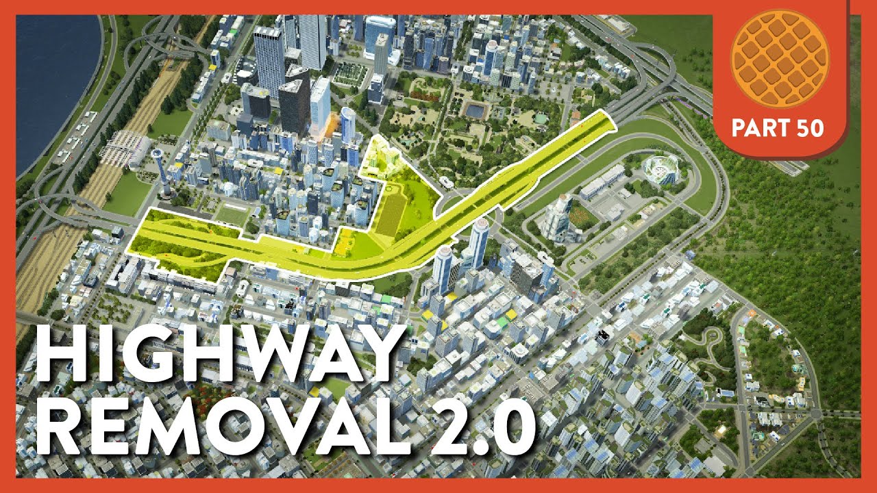 Downtown Highway Redevelopment! - Part 50 | Cities Skylines