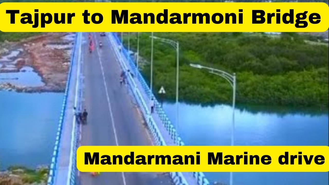 Tajpur to Mandarmoni Bridge Mandarmani Marine drive A Trip from Kharagpur to Digha Kolkata Tour 2023