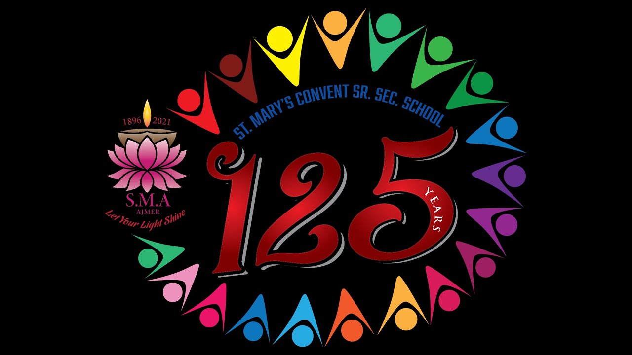 St. Mary's Convent Sr. Sec. School, Ajmer - quasquicentennial Jubilee (125 years celebration)