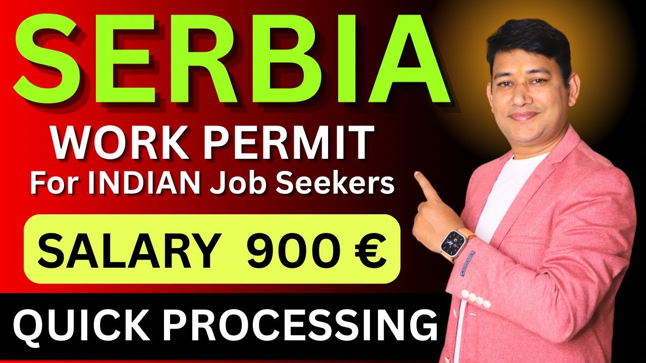 Jobs and work permit in SERBIA FOR Indian Job Seekers