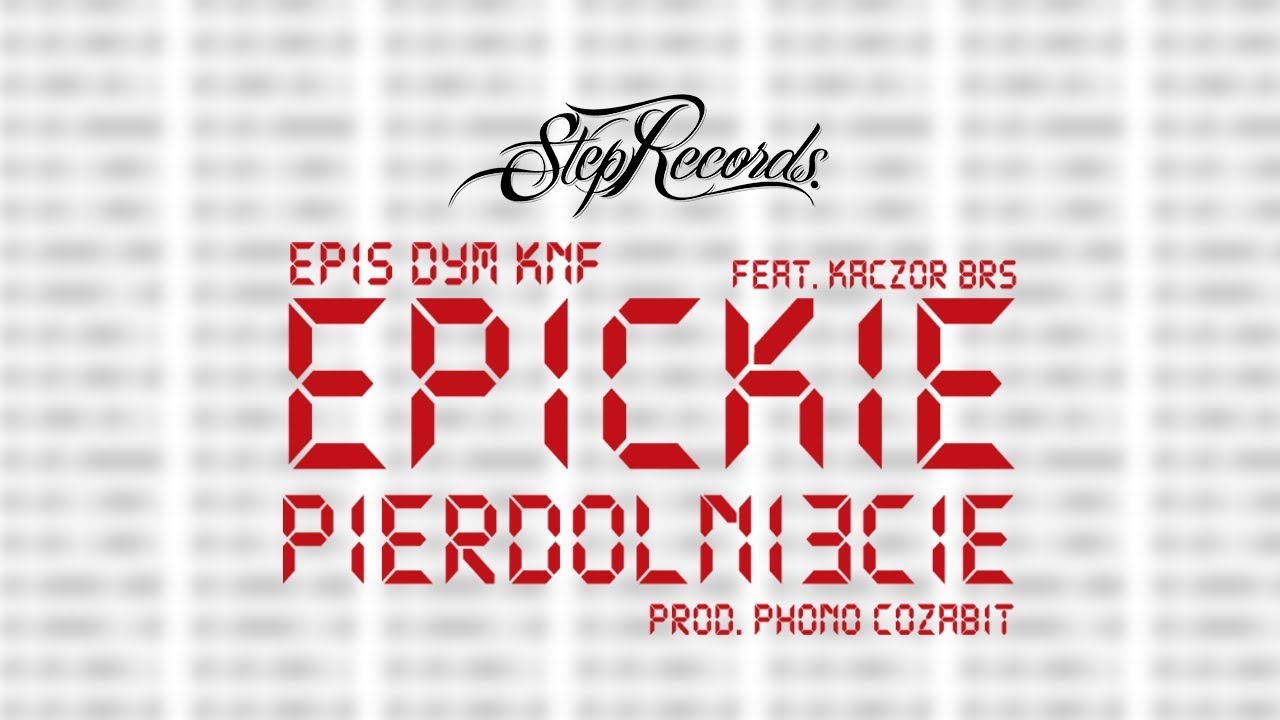 EPIS DYM KNF feat. Kaczor BRS - Epickie pierdolni3cie