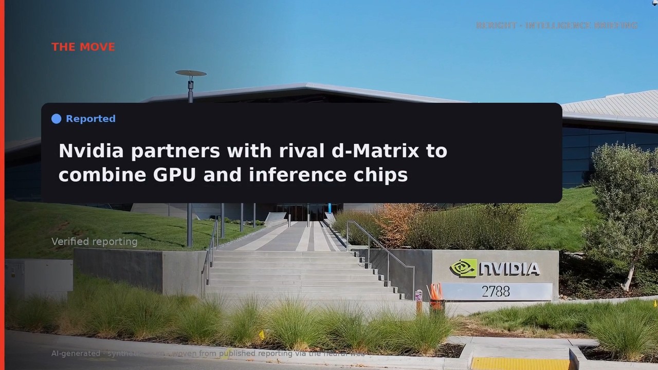 RERIGHT &middot; Nvidia teams up with chip rival d-Matrix instead of fighting