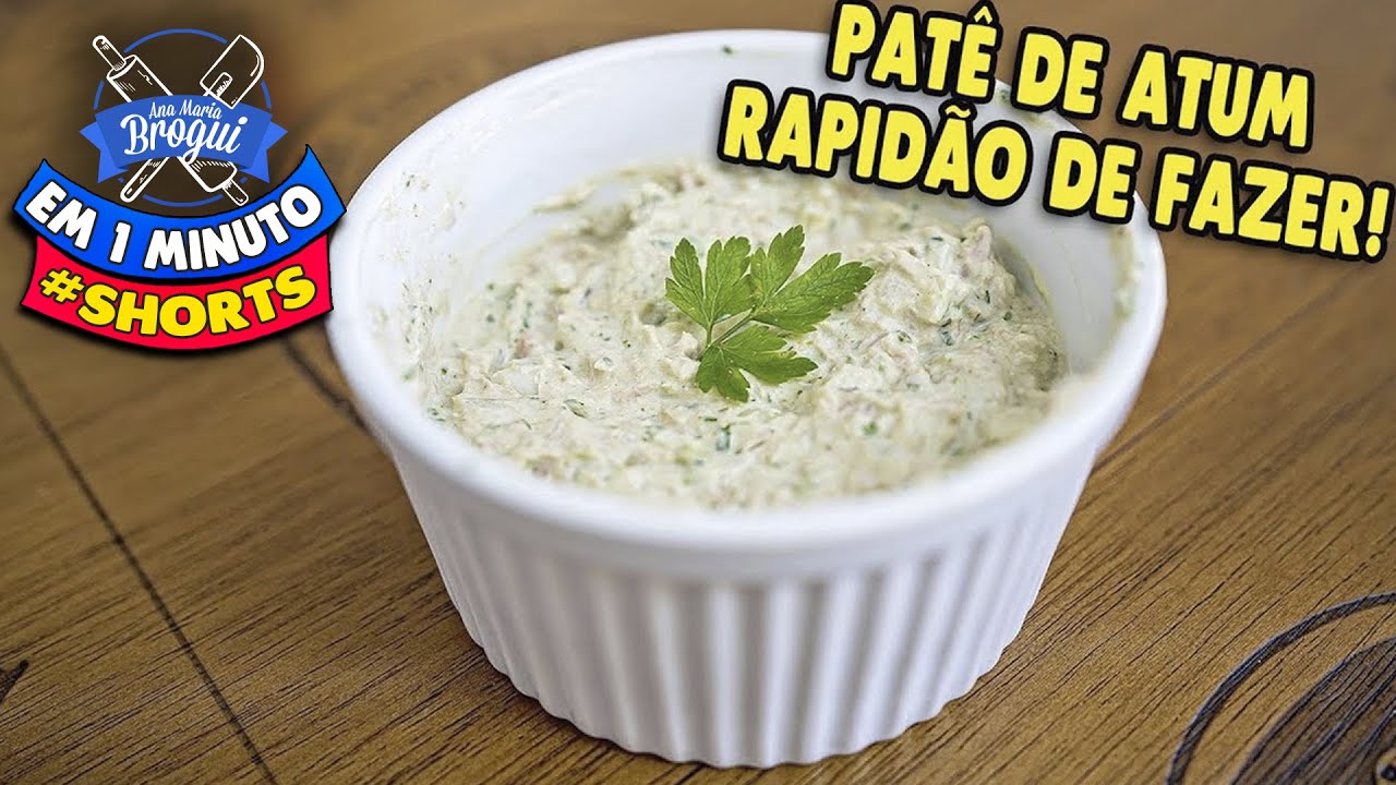 PAT&Ecirc; DE ATUM ULTRA R&Aacute;PIDO DE FAZER #shorts
