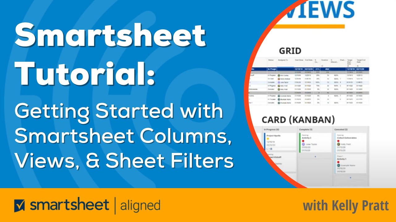 Smartsheet Tutorial | Getting Started with Smartsheet  Columns, Views, & Sheet Filters