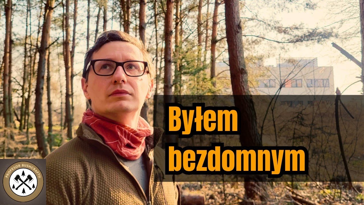 Przez pół roku byłem bezdomnym
