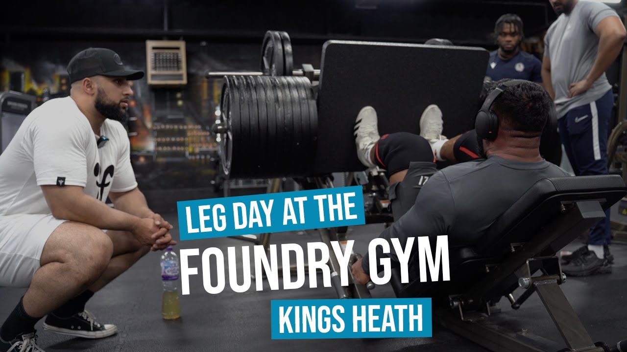 LEG DAY AT FOUNDRY GYM KINGS HEATH!
