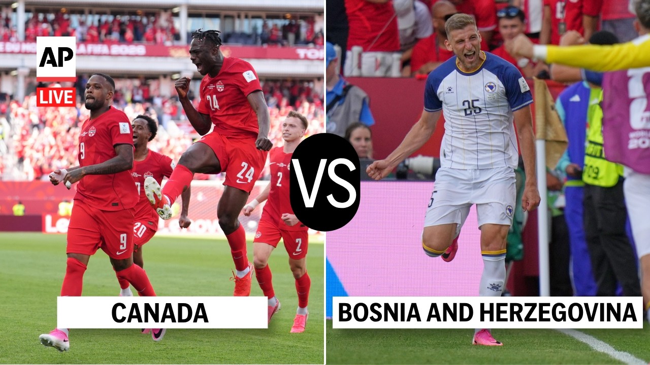 Canada vs Bosnia and Herzegovina: LIVE watch party for FIFA World Cup 2026