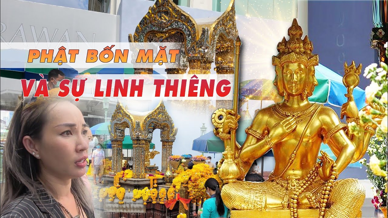 Khám phá Khu đền Phật 4 mặt linh thiêng tại Thái Lan nơi từng bị khủng bố | Bùi Hồ TV