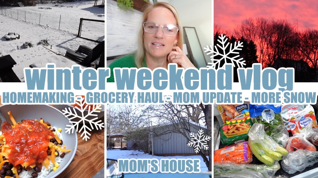 WINTER WEEKEND VLOG / HOMEMAKING, GROCERY HAUL, CRAFTING, UPDATE AND A VISIIT TO MOMS + MORE SNOW!