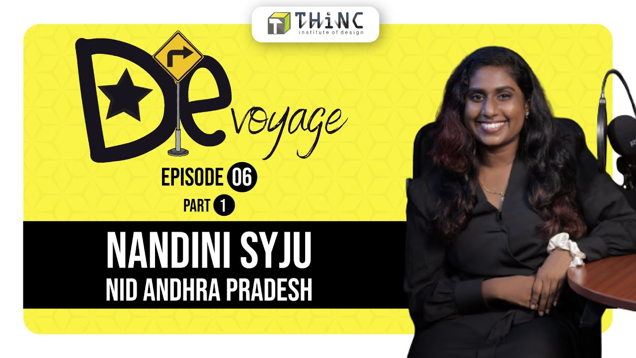 NID TOPPER INTERVIEW | NID ANDHRA PRADESH | NANDINI SYJU |DE'VOYAGE EP 6 | PREPARATION TIPS | PART 1
