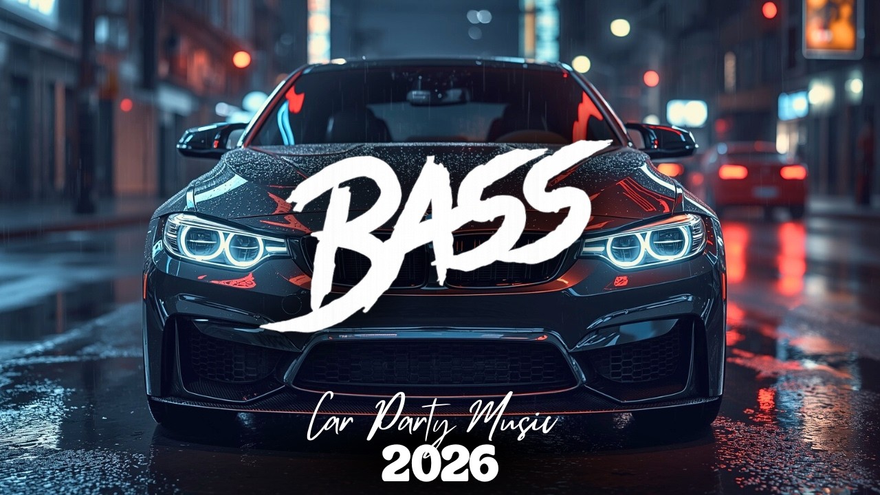 CAR MUSIC 🚗🎶 BASS BOOSTED EDM REMIX BANGER 2026 🔥 DANCE MUSIC PARTY MIX | NIGHT DRIVE 🌃