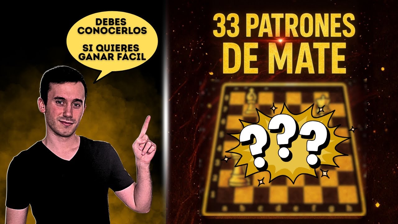 ¡Los 33 Patrones de Jaque Mate QUE DEBES CONOCER!