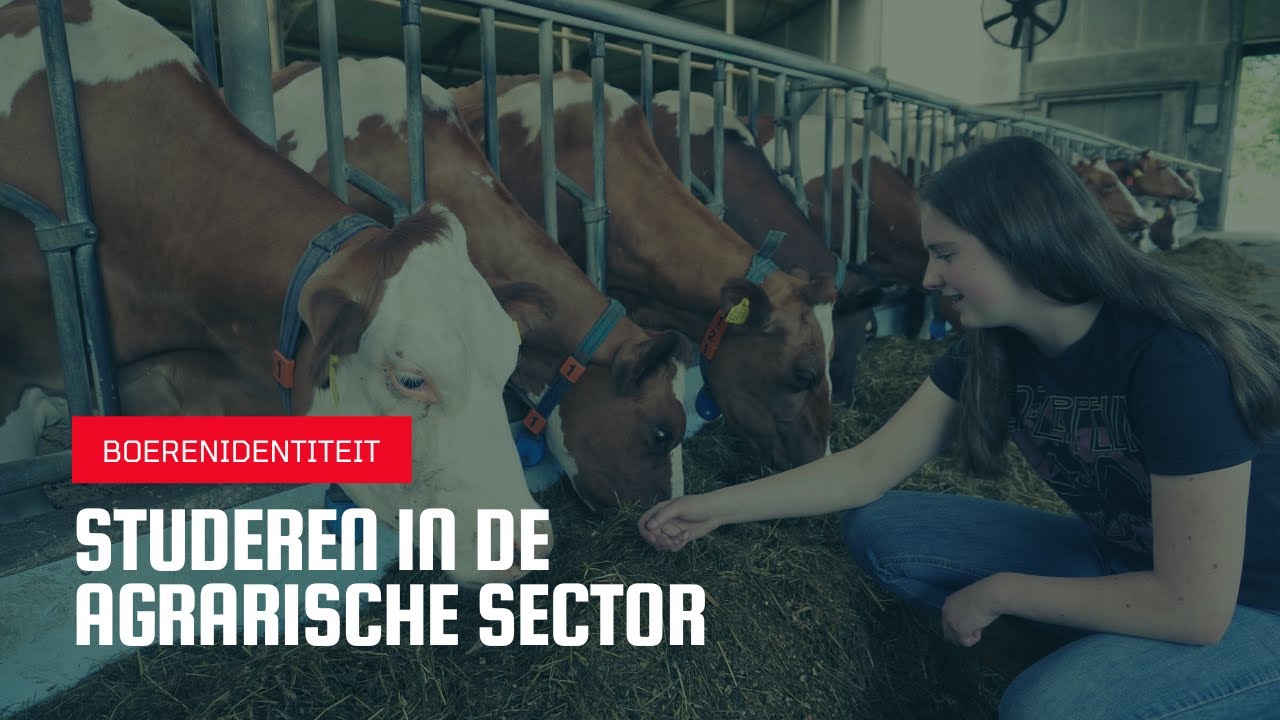 Studeren in de agrarische sector - De Boerenidentiteit