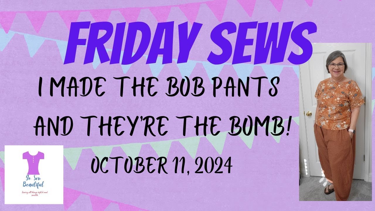 FridaySews October 11, 2024