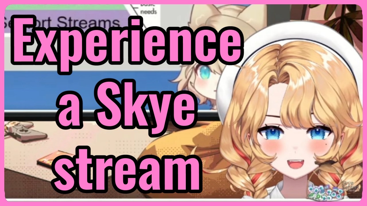 Skye experiences what her chat does watching her stream