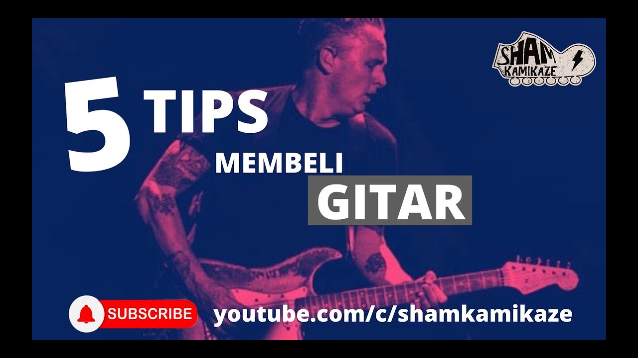 5 Tips Beli Gitar