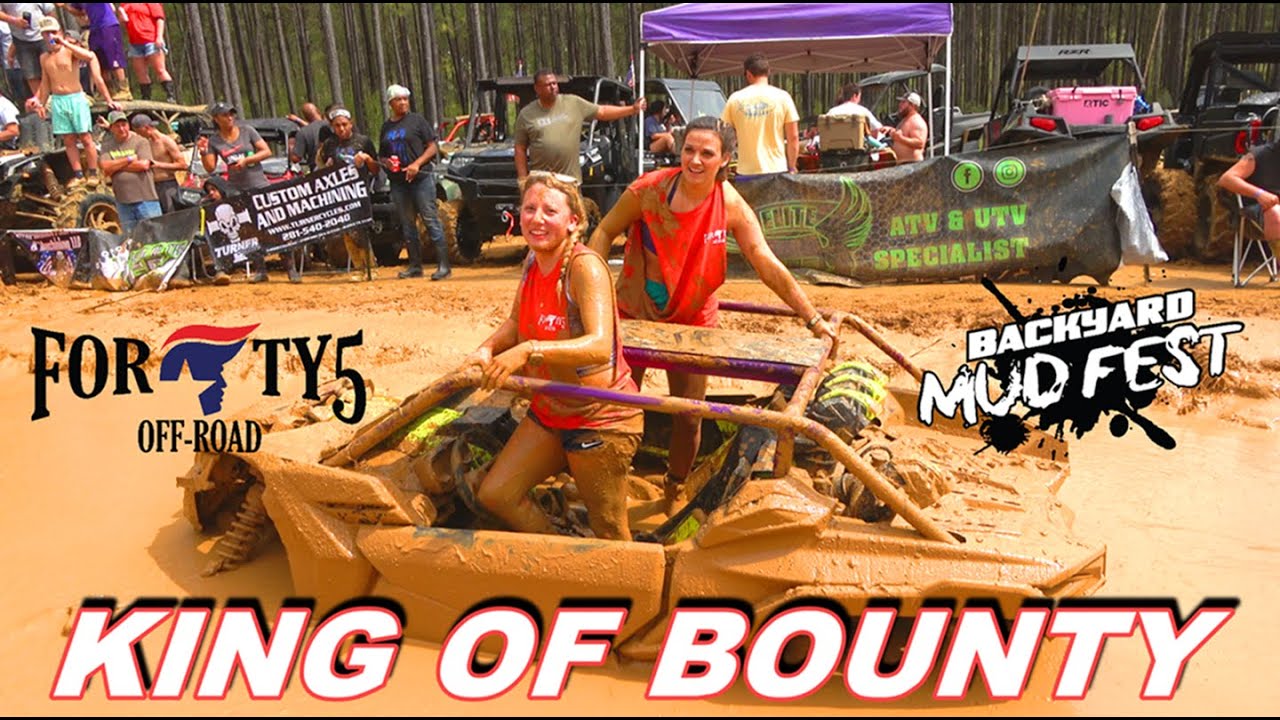 KING OF BOUNTY - Forty5 Offroad & Backyard Mudfest - Tower Trax ATV