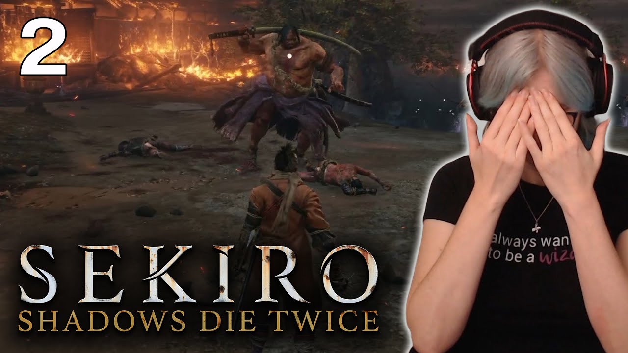 I seem to be getting worse! | First time playing Sekiro! (Part 2)