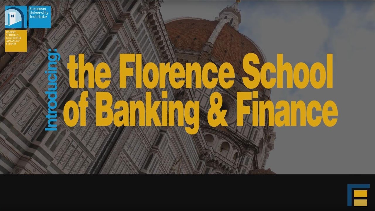 The Florence School of Banking & Finance