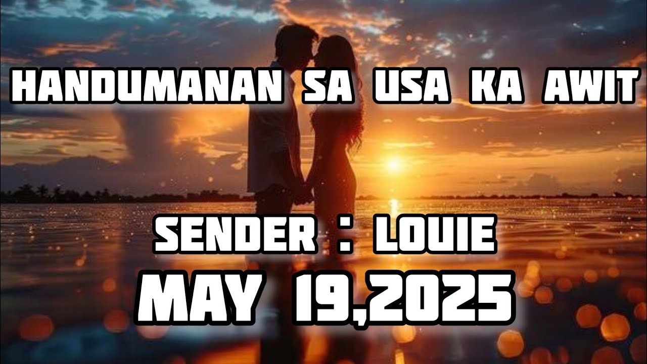 handumanan sa usa ka awit sender Louie May 19 2025