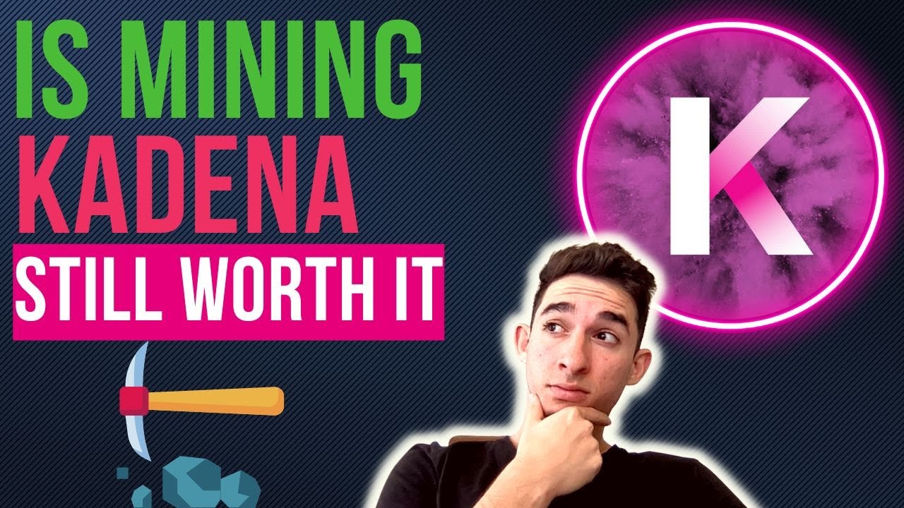 IS MINING KADENA STILL WORTH IT? Part.2