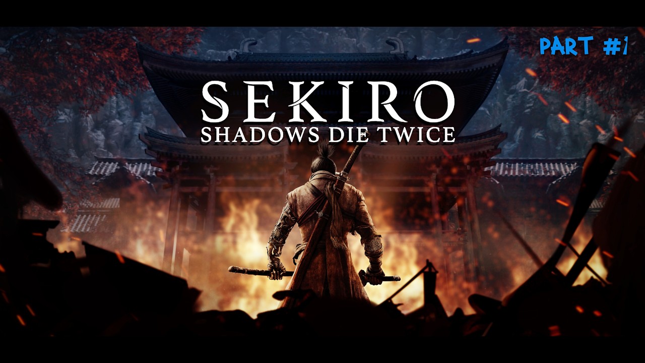 I Became A Shinobi | Sekiro part # 1 In [Hindi]
