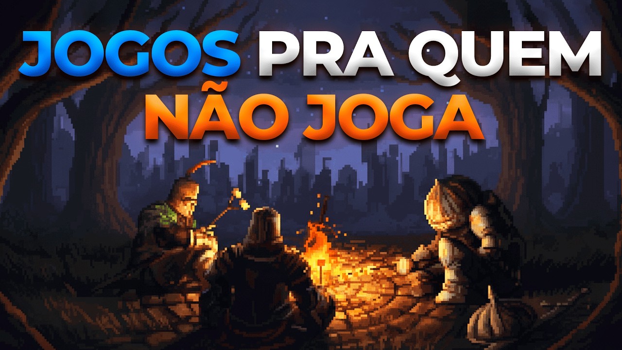 Como s&atilde;o JOGOS pra quem N&Atilde;O Joga