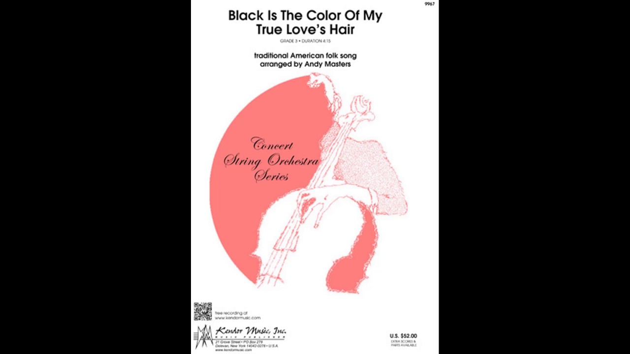 Black Is The Color Of My True Love's Hair arranged by Andy Masters