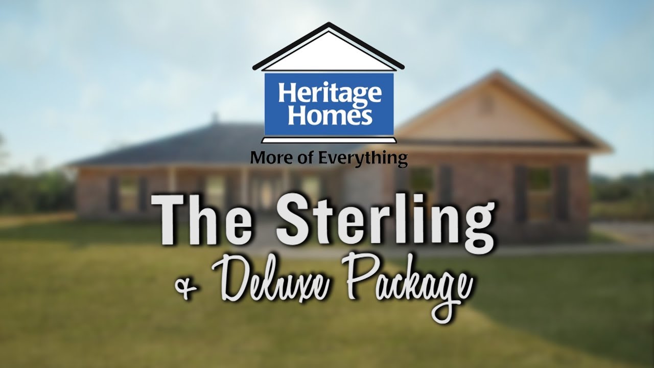 Heritage Homes | The Sterling + Deluxe Package  | Video Tour