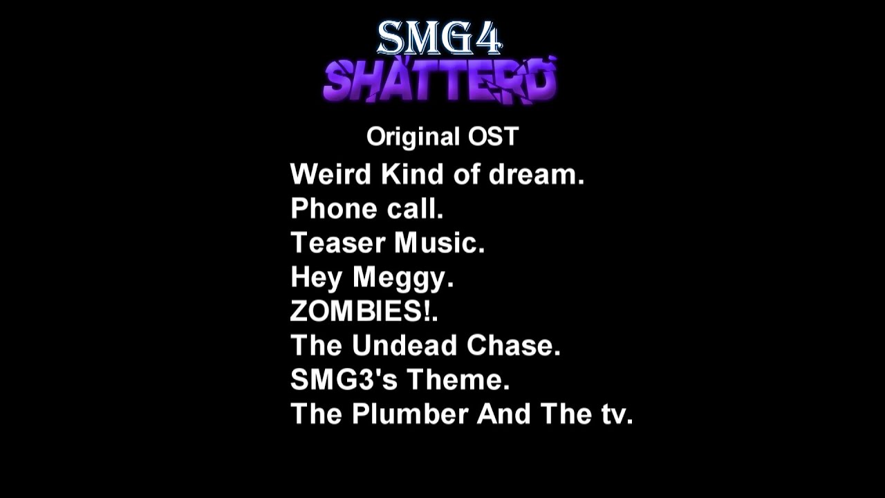 SMG4 Shattered Original OST